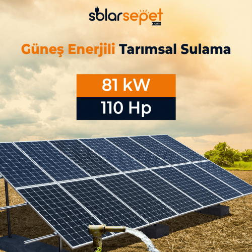 81 kW - 110 hp Solar Sulama